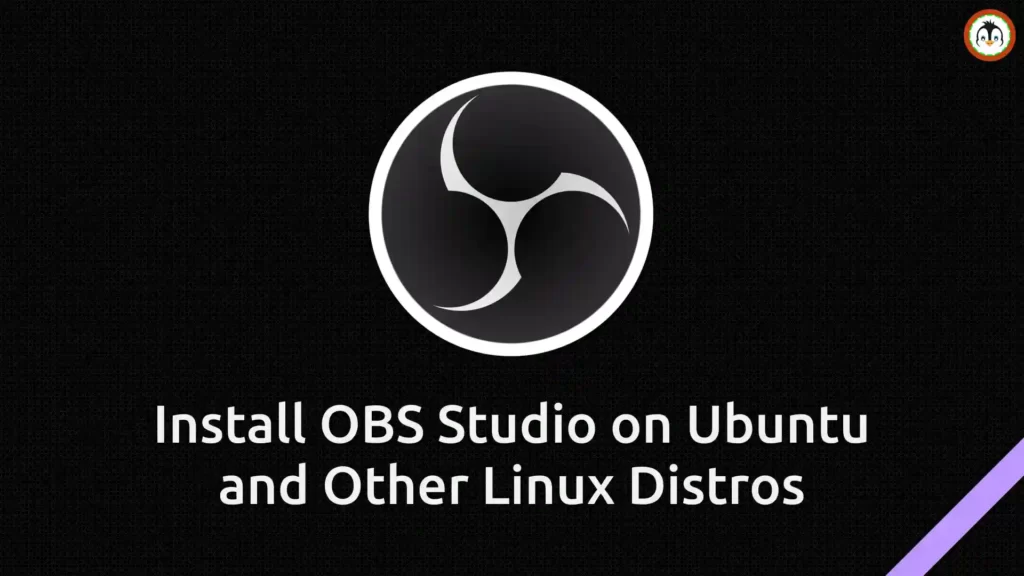 How to Install OBS Studio on Ubuntu and Other Linux Distros install obs studio