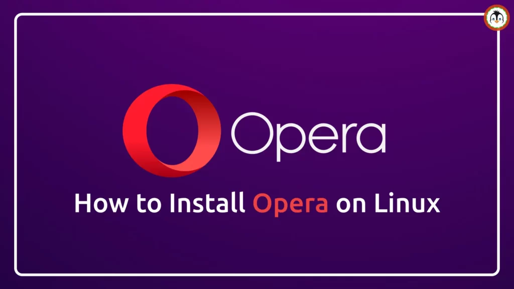 How to Install Opera Browser on Ubuntu and Other Linux Distros install opera