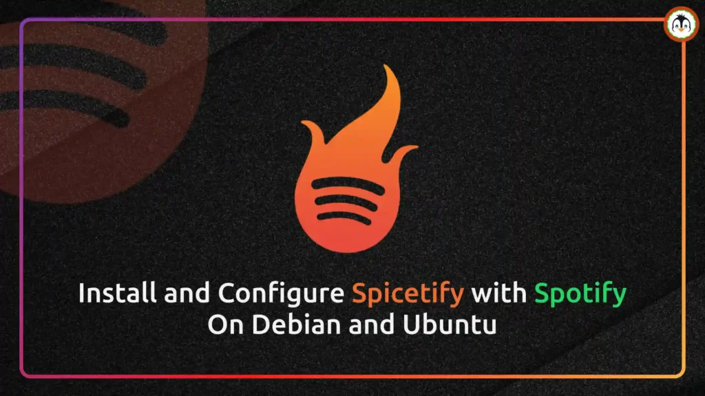 How to Install and Configure Spicetify with Spotify on Ubuntu spicetify