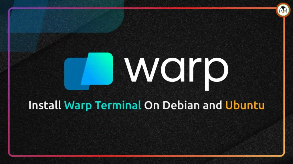 What is Warp Terminal? How to Install It on Ubuntu warp terminal