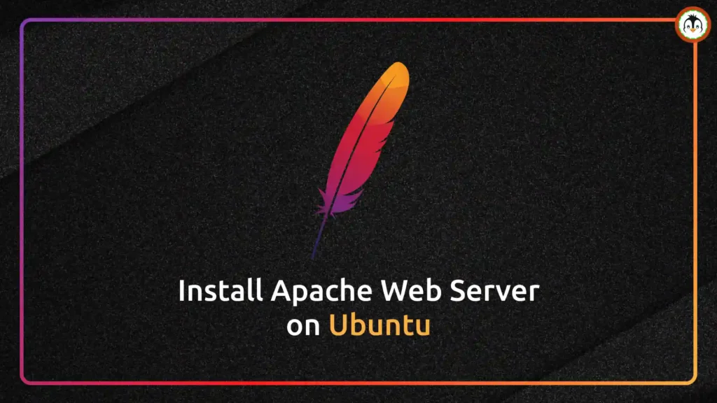How to Install Apache Web Server on Ubuntu 24.04 install apache on ubuntu
