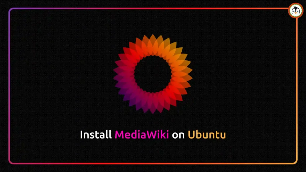 How to Install MediaWiki on Ubuntu 24.04 (Full Guide) install mediawiki on ubuntu