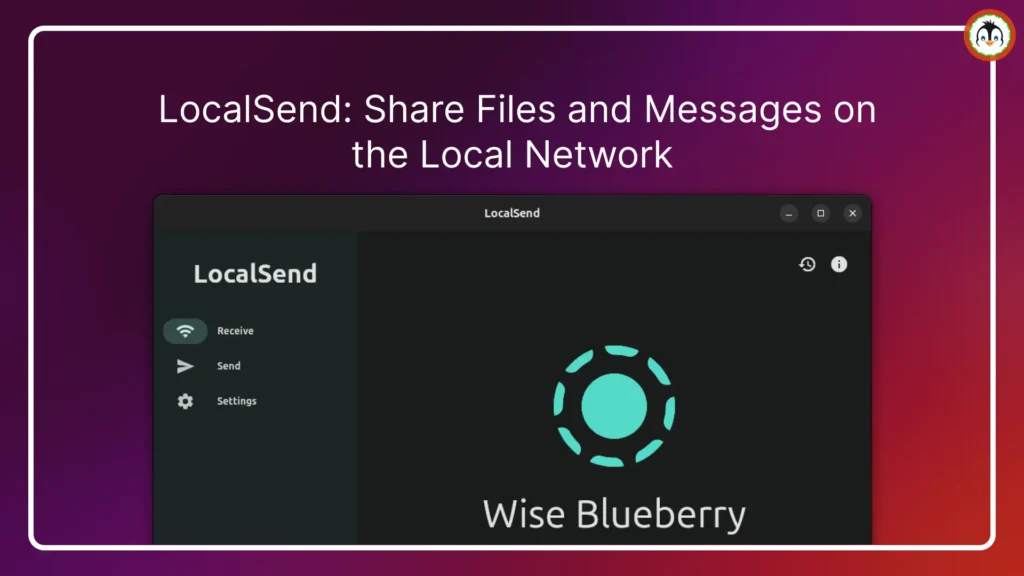 LocalSend: Share Files and Messages on the Local Network install localsend on ubuntu